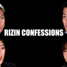 《RIZIN神戸大会》RIZIN CONFESSIONS #196