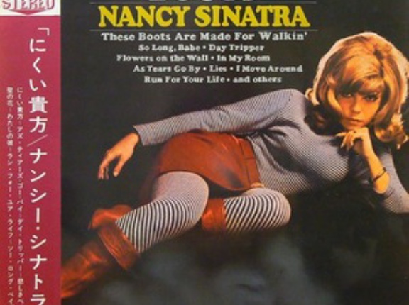These Boots Are Made For Walkin’ / にくい貴方（Nancy Sintra / ナンシー・シナトラ）1966 ♯1