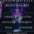 クラブイベント「DISTORTED CITY」2026/7/29(水)出演！