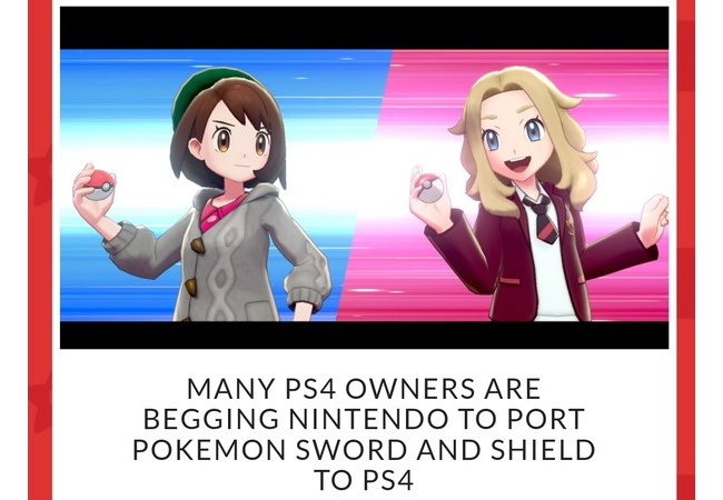 海外サイト「多くのPS4ユーザーはポケモン剣盾をPS4に移植するよう懇願している」 	