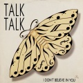 ͤϤʲڤİƤ ʼΡֲڴվ޲ȡסˡʥ參Ρؤİ١ˡTALK TALK - I Don't Believe in Youʥץ饤