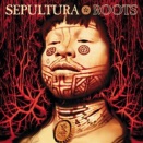 Roots / Sepultura