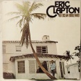 Let It Grow / レット・イット・グロウ（Eric Clapton / エリック・クラプトン）1974