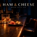 HAM & CHEESE