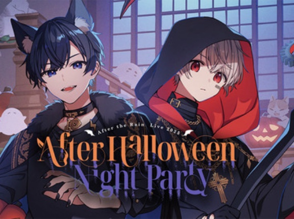 ※ネタバレ注意！【セットリスト】After the Rain Live 2025 ～After Halloween Night Party～/After the Rain Birthday Party 2025 ～まふまふ・そらるの日～