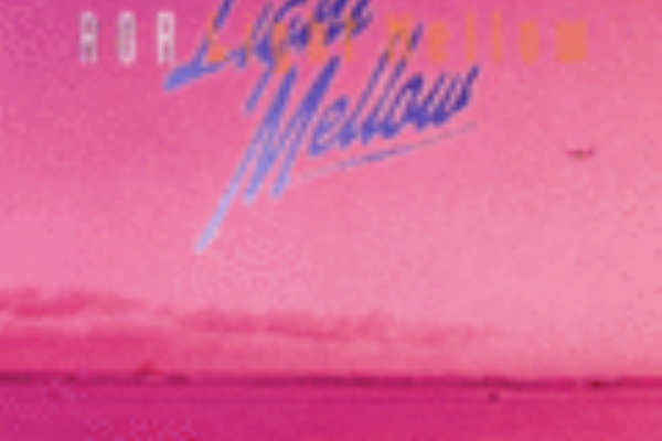 新品未開封 廃盤 AOR LIGHT MELLOW WARNER EDITION Light Mellow