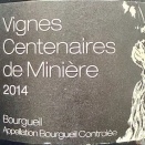 Chateau de Miniere, Vignes Centenaires de Miniere, 2014