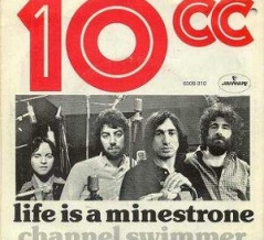 【食欲の秋】Life Is Minestrone / 人生は野菜スープ　（10cc）1975