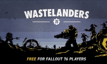 Fallout 76：拡張コンテンツ『Wastelanders』のE3トレーラーが公開！人間NPCの復活や新メインクエストなど