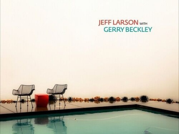 ■ JEFF LARSON with GERRY BECKLEY