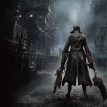 アクションRPG【Bloodborne】"アニメ映画"化が発表