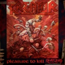 Pleasure to Kill / Kreator