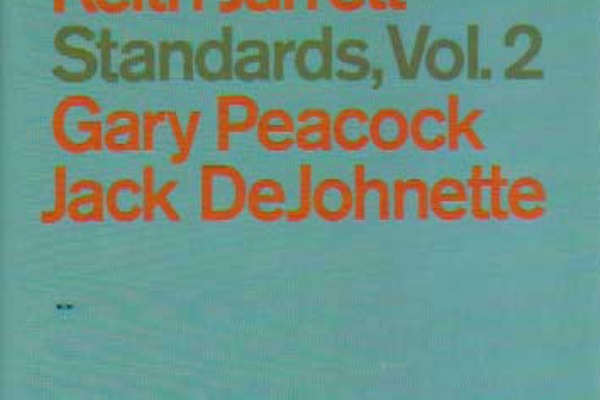 Standards, Vol.2/Keith Jarrett(P)/Gary Peacock(B)/Jack