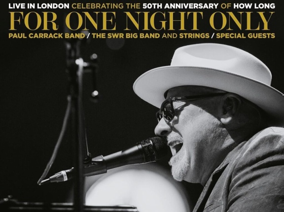 ■ FOR ONE NIGHT ONLY ～ Live in London ／ PAUL CARRACK