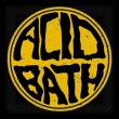 ACID BATHが再結成！！