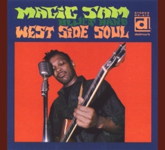 Sweet Home  Chicago / Magic Sam