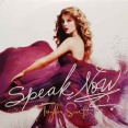 Speak Now / スピーク・ナウ（Taylor Swift / テイラー・スウィフト）2010