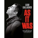 リアム・ギャラガー：アズ・イット・ワズ　[‘19 英]
