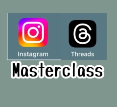 「Instagram & Threads Masterclass 」zoomセミナー♪