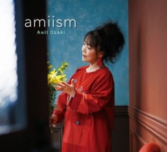 ■ amiism ／ 尾崎亜美