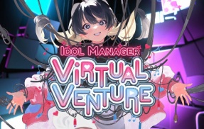 VTuber事務所経営ゲーム『アイドルマネージャー：Virtual Venture』発表！配信者を育て、スキャンダルや人間関係のトラブルを解決