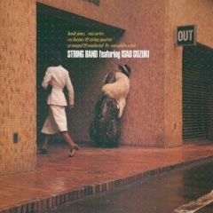 ●新品LP● 鈴木勲 / ストリングバンド：佐藤允彦がアレンジを手掛けロン・カーターも参加した78年作