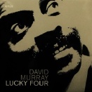 DAVID MURRAY / LUCKY FOUR