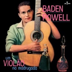 【再入荷】●新品LP● BADEN POWELL / UM VIOLAO NA MADRUGADA：バーデン・パウエルの'61傑作。ボーナストラック収録。