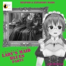 Lady's Maid Blues Pt.2(2026)