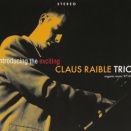Claus Raible Trio / Introducing The Exciting