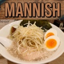 日暮里｜こってり塩とは！？『コッテリの塩らー麺専門店 MANNISH（マニッシュ）日暮里店』(2026/08/30更新)