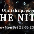 大西貴文のTHE NITE　2025年12月末で終了 -療養後SNS生配信→週1番組でぜひ復帰を！-（四日市・CTY-FMで最後までお聞きください）