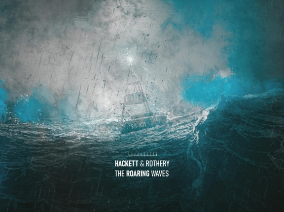 ■ THE ROARING WAVES ／ HACKETT & ROTHERY