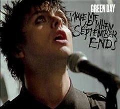 【9月の歌】Wake Me Up When September Ends / ウェイク・ミー・アップ・ホウェン・セプテンバー・エンズ （Green Day / グリーン・デイ）2005 ♯6