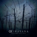 HINAYANA「SHATTER AND FALL」