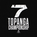 「第7期 TOPANGA CHAMPIONSHIP」出場選手＆組み合わせ抽選会まとめ