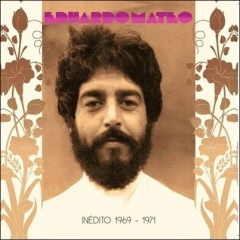 ●新品7"● EDUARDO MATEO / INEDITO 1969 - 1971 : 誰も知らないエドゥアルド・マテオがここに。60年代末~70年代初頭の未発表録音が奇跡の復刻!!