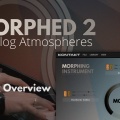 ドイツVisions TNT Music社の「MORPHED 2 - Analog Atmospheres」: リアルタイムサウンドモーフィングと独創的なサウンド製作のためのKontaktインストルメント